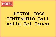 HOSTAL CASA CENTENARIO Cali Valle Del Cauca