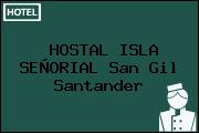HOSTAL ISLA SEÑORIAL San Gil Santander