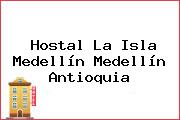 Hostal La Isla Medellín Medellín Antioquia