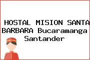 HOSTAL MISION SANTA BARBARA Bucaramanga Santander