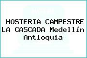 HOSTERIA CAMPESTRE LA CASCADA Medellín Antioquia