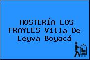 HOSTERÍA LOS FRAYLES Villa De Leyva Boyacá
