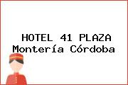 HOTEL 41 PLAZA Montería Córdoba