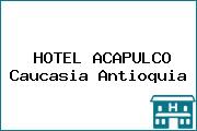 Ver hotel acapulco caucasia antioquia HOTEL ACAPULCO Caucasia Antioquia