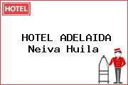 HOTEL ADELAIDA Neiva Huila