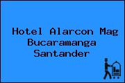 Hotel Alarcon Mag Bucaramanga Santander