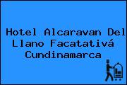 Hotel Alcaravan Del Llano Facatativá Cundinamarca