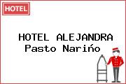 HOTEL ALEJANDRA Pasto Nariño