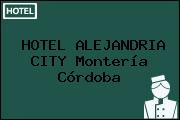 HOTEL ALEJANDRIA CITY Montería Córdoba