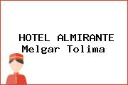 HOTEL ALMIRANTE Melgar Tolima
