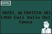 HOTEL ALTAVISTA DEL LAGO Cali Valle Del Cauca