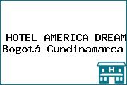HOTEL AMERICA DREAM Bogotá Cundinamarca