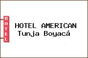 HOTEL AMERICAN Tunja Boyacá