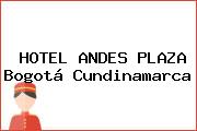 HOTEL ANDES PLAZA Bogotá Cundinamarca