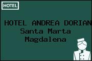 HOTEL ANDREA DORIAN Santa Marta Magdalena