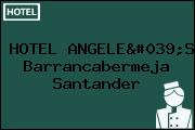 HOTEL ANGELE'S Barrancabermeja Santander