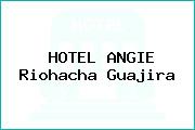 HOTEL ANGIE Riohacha Guajira