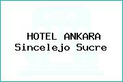 HOTEL ANKARA Sincelejo Sucre