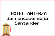 HOTEL ANTERZA Barrancabermeja Santander