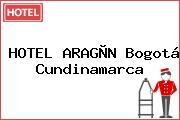 HOTEL ARAGÒN Bogotá Cundinamarca