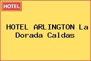 HOTEL ARLINGTON La Dorada Caldas