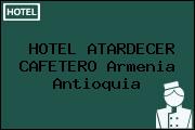HOTEL ATARDECER CAFETERO Armenia Antioquia