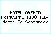 HOTEL AVENIDA PRINCIPAL TIBÚ Tibú Norte De Santander