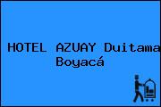 HOTEL AZUAY Duitama Boyacá