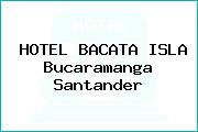 HOTEL BACATA ISLA Bucaramanga Santander