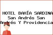 HOTEL BAHÍA SARDINA San Andrés San Andrés Y Providencia