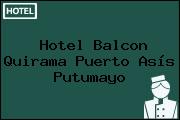 Hotel Balcon Quirama Puerto Asís Putumayo