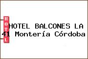 HOTEL BALCONES LA 41 Montería Córdoba