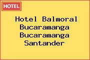 Hotel Balmoral Bucaramanga Bucaramanga Santander