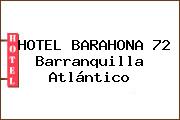 HOTEL BARAHONA 72 Barranquilla Atlántico