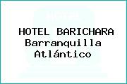HOTEL BARICHARA Barranquilla Atlántico