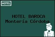 HOTEL BAROCA Montería Córdoba