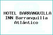 HOTEL BARRANQUILLA INN Barranquilla Atlántico