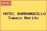HOTEL BARRANQUILLA Tumaco Nariño
