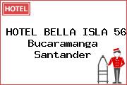 HOTEL BELLA ISLA 56 Bucaramanga Santander