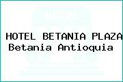 HOTEL BETANIA PLAZA Betania Antioquia