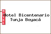 Hotel Bicentenario Tunja Boyacá