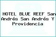 HOTEL BLUE REEF San Andrés San Andrés Y Providencia