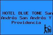 HOTEL BLUE TONE San Andrés San Andrés Y Providencia