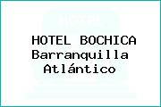 HOTEL BOCHICA Barranquilla Atlántico