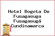 Hotel Bogota De Fusagasuga Fusagasugá Cundinamarca