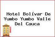 Hotel Bolívar De Yumbo Yumbo Valle Del Cauca
