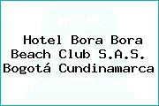 Hotel Bora Bora Beach Club S.A.S. Bogotá Cundinamarca