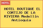 HOTEL BOUTIQUE EL CORTIJO DE LA RIVIERA Medellín Antioquia