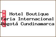 Hotel Boutique Feria Internacional Bogotá Cundinamarca