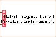 Hotel Boyaca La 24 Bogotá Cundinamarca